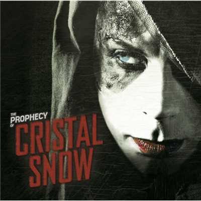 アルバム/The Prophecy/Cristal Snow