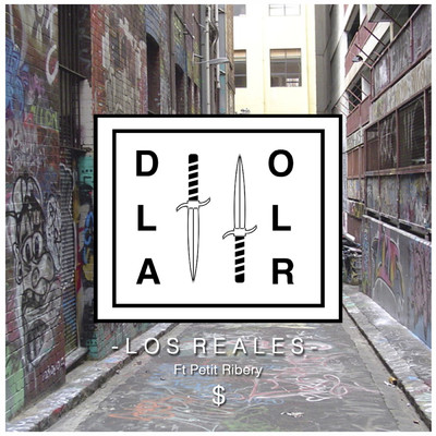 シングル/Los Reales (feat. Petit Ribery)/Dollar Selmouni
