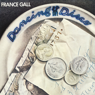 Dancing Disco (Remasterise en 2004) [Edition Deluxe]/France Gall