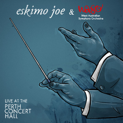 Black Fingernails, Red Wine (Live)/Eskimo Joe and West Australian Symphony Orchestra
