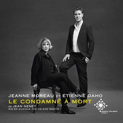 Jeanne Moreau et Etienne Daho