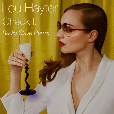 シングル/Check It (Radio Slave Remix) [Edit]/Lou Hayter