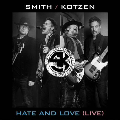 シングル/Hate and Love (Live)/Smith／Kotzen, Adrian Smith & Richie Kotzen