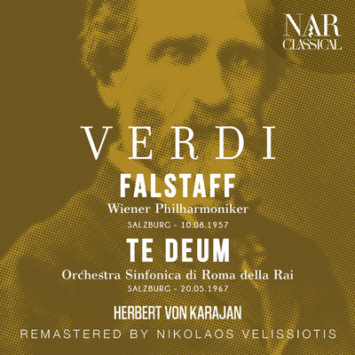 Falstaff, IGV 10, Act III: ”Ah！ Ah！ Ah！ Ah！ Ah！... Tradimento！... Apoteosi！” (Falstaff, Ford, Alice, Meg, Quickly, DR.  Cajus, Bardolfo, Fenton, Nannetta)/Wiener Philharmoniker
