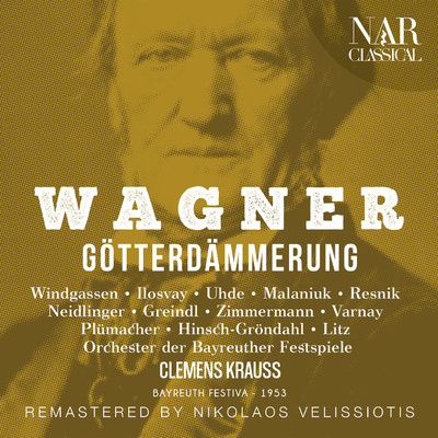 Gotterdammerung, WWV 86D, IRW 20, Act I: ”Wen ratst du nun zu frein” (Gunther, Hagen)/Orchester der Bayreuther Festspiele, Clemens Krauss, Hermann Uhde, & Josef Greindl