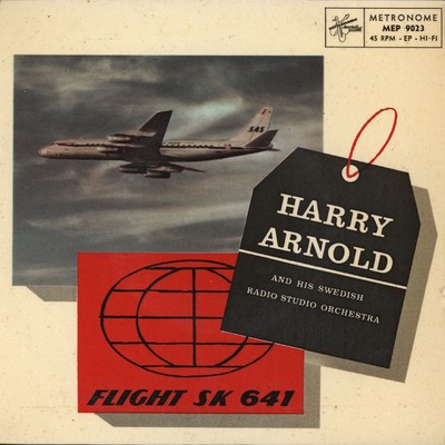 アルバム/Flight SK 641/Harry Arnold And His Swedish Radio Studio Orchestra
