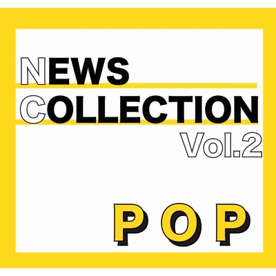 NEWS COLLECTION Vol.2 POP/tosena ・ TAR-P ・ Visko