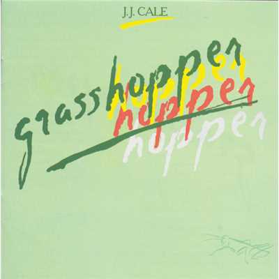 アルバム/Grasshopper/J. J. ケイル