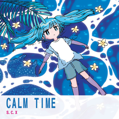 アルバム/Calm Time/Clean Tears