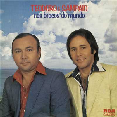 アルバム/Nos Bracos do Mundo/Teodoro & Sampaio