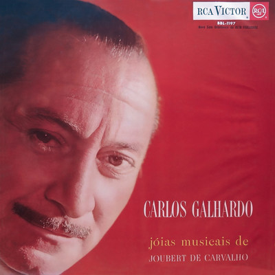 Volta para o meu amor/Carlos Galhardo