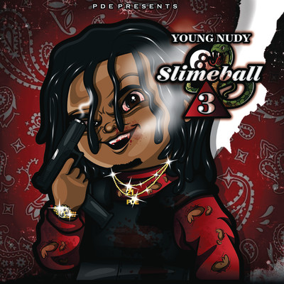 Slimeball (Explicit)/Young Nudy