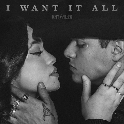 シングル/I Want It All/Kat & Alex
