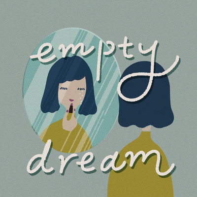 シングル/empty dream/さとうもか & NF Zessho
