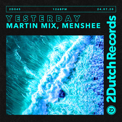 シングル/Yesterday (Extended Mix)/Martin Mix & Menshee