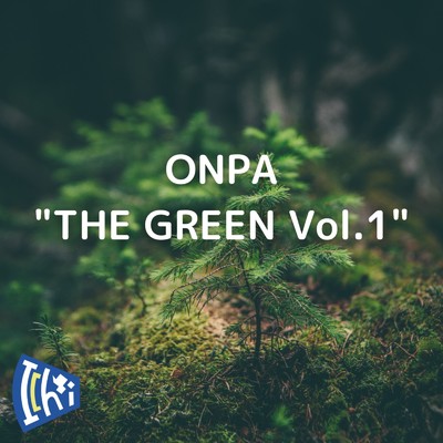 ONPA ”THE GREEN” Vol.1/I'chiba'n