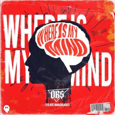 Where Is My Mind (featuring madugo)/OBS