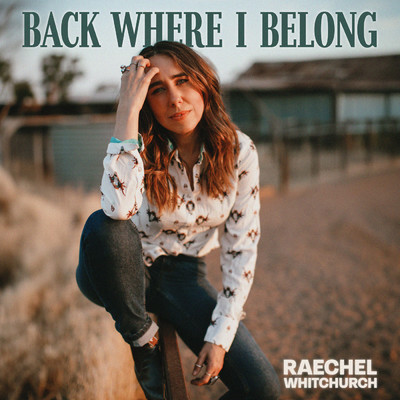 Back Where I Belong/Raechel Whitchurch