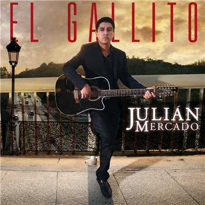シングル/El Gallito/Julian Mercado