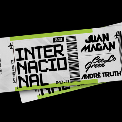 シングル/Internacional/フアン・マガン／シーロー・グリーン／Andre' Truth