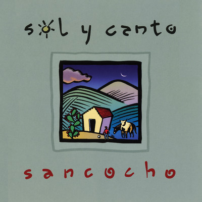 アルバム/Sancocho/Sol y Canto