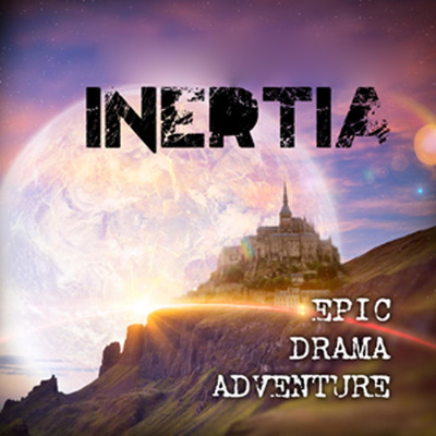 Inertia: Epic Drama Adventure/Hollywood Film Music Orchestra