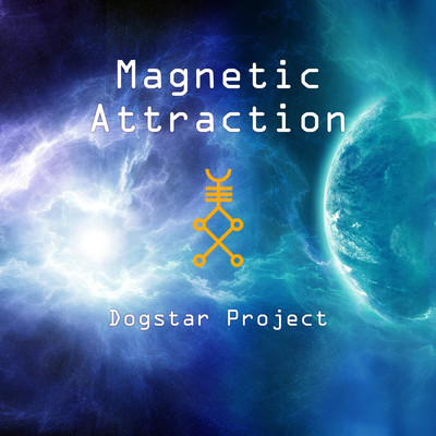 シングル/Magnetic Attraction/Dogstar Project