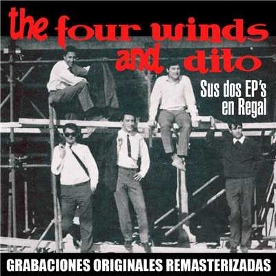 Sus dos EP's en Discos Regal/The Four Winds and Dito