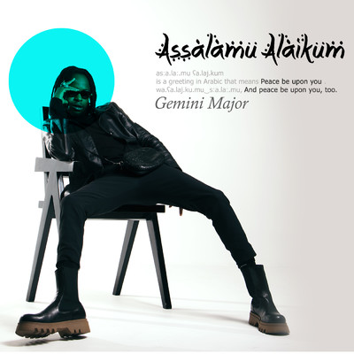シングル/Assalamu Alaikum/Gemini Major