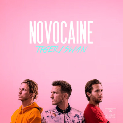 Novocaine/TigerSwan