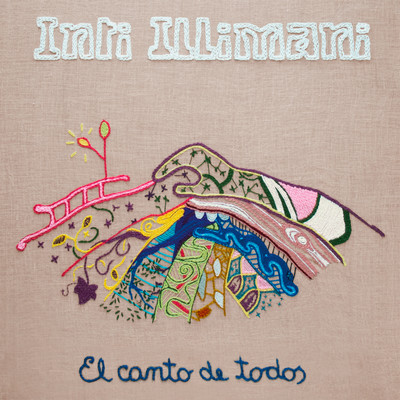 Bonus Track - El Canto de Todos/Inti Illimani