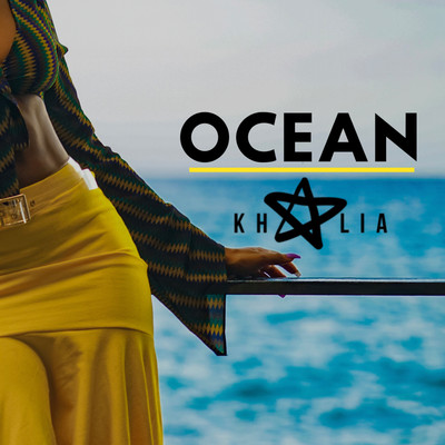 シングル/Ocean/Khalia