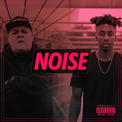 Noise (feat. Dax)/Merkules