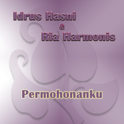 Idrus Hasni & Ria Harmonis