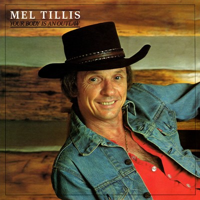 Your Body Is An Outlaw/Mel Tillis