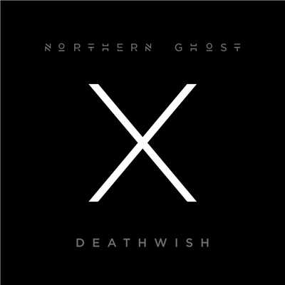 Deathwish/Northern Ghost