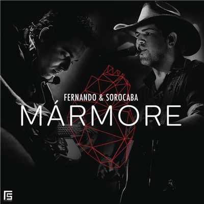 Marmore/Fernando & Sorocaba