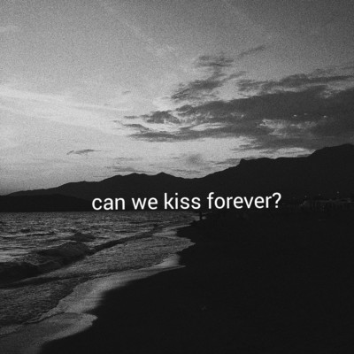 シングル/Can We Kiss Forever？ feat.Adriana Proenza/Kina