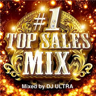 #1 TOP SALES MIX Mixed by DJ ULTRA/PARTY HITS PROJECT