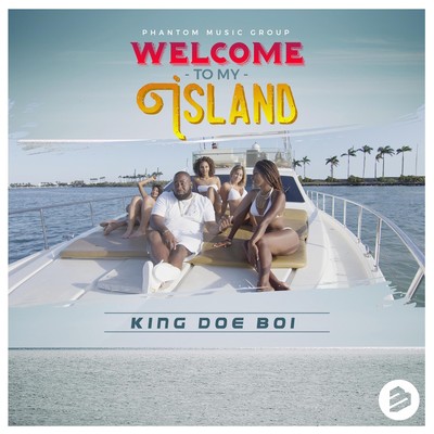 Welcome To My Island (Instrumental Mix)/King Doe Boi