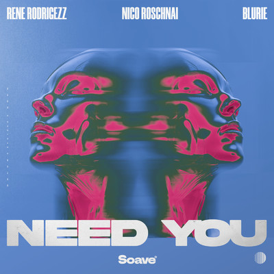 Need You/Rene Rodrigezz