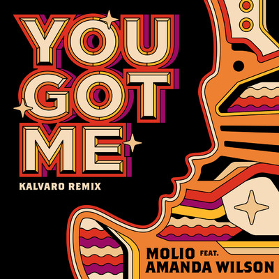You Got Me (featuring Amanda Wilson／Kalvaro Remix)/Molio