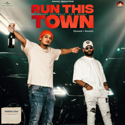 シングル/Run This Town (featuring Xvir Grewal／Slowed + Reverb)/Dhanda Nyoliwala