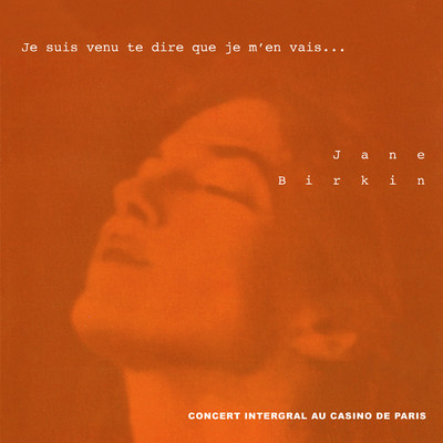 シングル/Valse de melody (Live au Casino de Paris ／ 1991)/ジェーン・バーキン