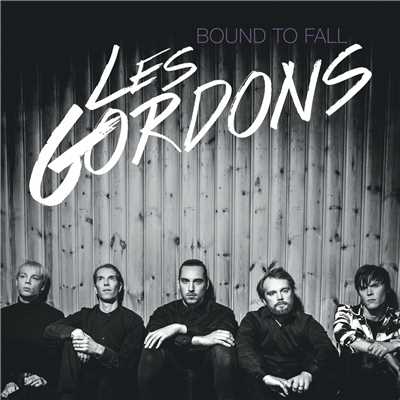 シングル/Bound To Fall/Les Gordons