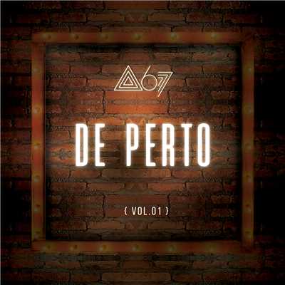 アルバム/De Perto (Ao Vivo ／ De Perto ／ Vol. 1)/Atitude 67