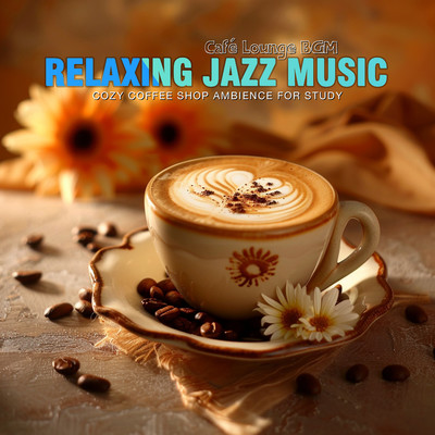 Relaxing Jazz Music at Cozy Coffee Shop Ambience for Study/Cafe Lounge BGM