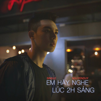 シングル/Em Hay Nghe Luc 2h Sang/Nguyen Duy