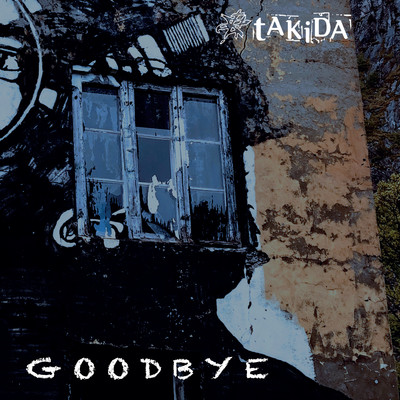 シングル/Goodbye/Takida