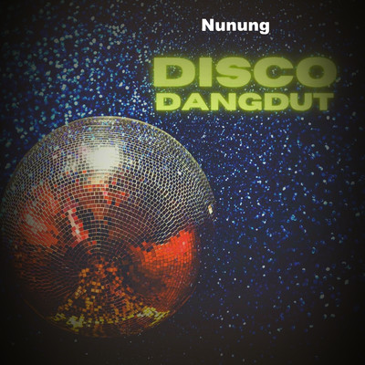 アルバム/Disco Dangdut/Nunung